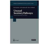 Unusual Secretory Pathways: From Bacteria To Man