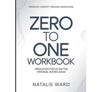 Unveiled Concept Through Knowledge Zero To One: Dedicated Focus On The Original Books Ideas