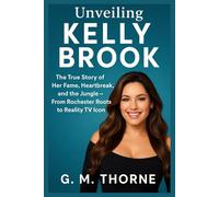 Unveiling Kelly Brook: The True Story of Her Fame, Heartbreak, and the Jungle - From Rochester Roots to Reality TV Icon
