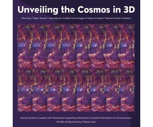 Unveiling the Cosmos in 3D: Stunning "Magic Illusion" Stereograms Crafted from Images of Space & Space Themed Vector Graphics