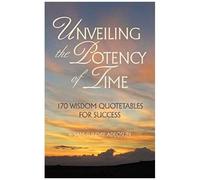 Unveiling The Potency Of Time