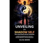 Unveiling the Shadow Self: Twin Flame Runner Spiritual Awakening