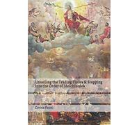 Unveiling the Trading Floors & Stepping Into the Order of Melchizedek