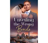 Unveiling The Wrong Bride - Lynne Graham - Mills & Boon - ebook (ePub) - Livre