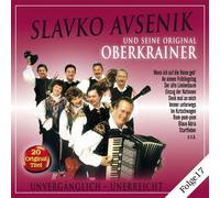 Avsenik, Slavko U.S.Orig.Oberkrainer – Unvergänglich‑Unerreicht, Folge 17 – Import
