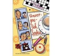 Unvergesslich, Sophie Bewegendes Kinderbuch zum Vorlesen und Selberlesen für Kinder ab 9 Jahren I Eine unglaubliche Geschichte über Freundschaft, die jegliche Altersgrenzen überwindet, sowie Mut und H
