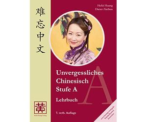 Unvergessliches Chinesisch, Stufe A: Lehrbuch