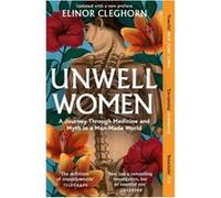 Unwell women Elinor Cleghorn (Auteur)