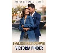 Unwiderstehlich charmant - Victoria Pinder - Love in a Book - ebook (ePub) - Livre