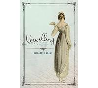 Unwilling: A Pride and Prejudice Vagary