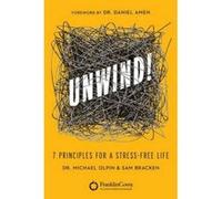 Unwind! - [Version Originale] Michael Olpin, Sam Bracken, Daniel Amen, (Auteur)