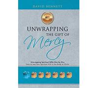 Unwrapping The Gift Of Mercy