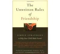 Unwritten Rules Of Friendship Eileen Kennedy-Moore, Natalie Madorsky Elman (Auteur)
