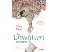 Unwritten Vol. 1 : Tommy Taylor and the Bogus Identity – DC Comics