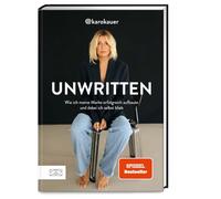 Unwritten: Wie ich meine Marke erfolgreich aufbaute und dabei ich selbst blieb
