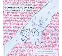 Uomini (non) da bar. Un possibile già esiste