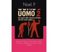 Uomo 1. Uomo 2. Un Pugno nello Stomaco all’Italia che non Vuole Vedere