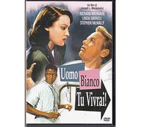 Uomo Bianco tu vivrai