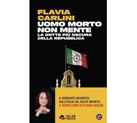 Uomo morto non mente. La notte più oscura della Repubblica