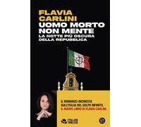 Uomo morto non mente La notte più oscura della Repubblica - Flavia Carlini - SEM - ebook (ePub) - Livre