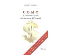 Uomo. Scimmia Assassina? Storia Prossima Dell'umanità