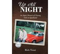 UP ALL NIGHT: An Aspie’s Memoir of Chasing Girls in Quicksand