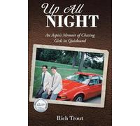 UP ALL NIGHT: An Aspie’s Memoir of Chasing Girls in Quicksand