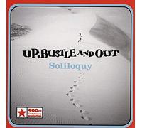 Up Bustle & Out - Soliloquy [Import]