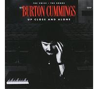 Burton Cummings - Up Close & Alone [Import]