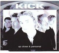 Kick - Up Close & Personal [Import]