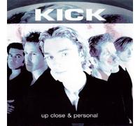 Kick - Up Close & Personal [Import]