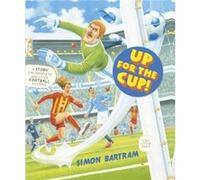 Up For The Cup by Simon Bartram Simon Bartram, (Auteur)
