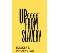 Up from Slavery