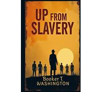 Up from Slavery