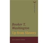 Up from Slavery by Booker T. Washington Paperback Book Booker T. Washington (Auteur)