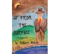 Up From the Surface: Handed Off