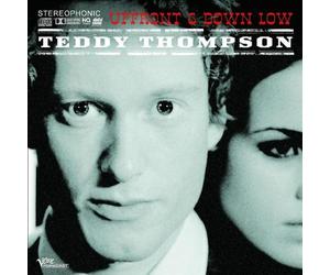 Up Front & Down Low by Teddy Thompson (2007-07-20)