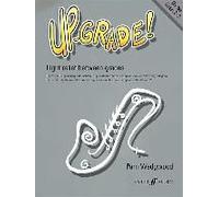 Up-Grade! Alto Saxophone Grades 2-3