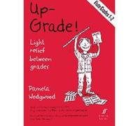 Up-Grade! Flute: Light Relief Between Grades: Grades 1-2 Wedgwood, Pamela (Auteur)