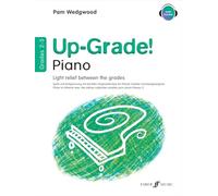 Up-Grade! Piano, Grades 2-3: Light Relief Between Grades Wedgwood, Pam (Auteur)