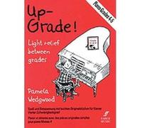 Up-Grade! Piano Grades 4-5: Light Relief Between Grades