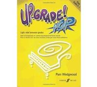 Up-Grade! Pop Piano: Grades 0-1 Wedgwood, Pam (Auteur)
