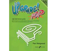 Pam Wedgwood – Up-Grade! Pop Piano Grades 2-3 – Méthodes et pédagogie – Piano
