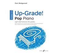 Pamela Wedgwood – Up-Grade! Pop Piano Grades 3-4 – Broché