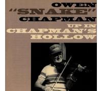 Chapman, Owen Snake - Up in Chapman's Hollow