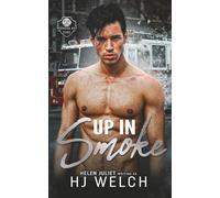 Up In Smoke: An MM Firefighter Romance