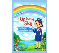 Up in the Sky: A Flight Attendant’s Day