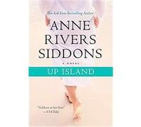 Up Island Anne Rivers Siddons (Auteur)