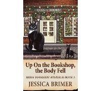 Up On The Bookshop, The Body Fell