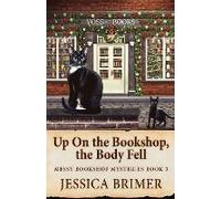 Up On The Bookshop, The Body Fell